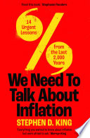 We Need To Talk About Inflation 14 Urgent Lessons From The Last 2000 Years Stephen D King