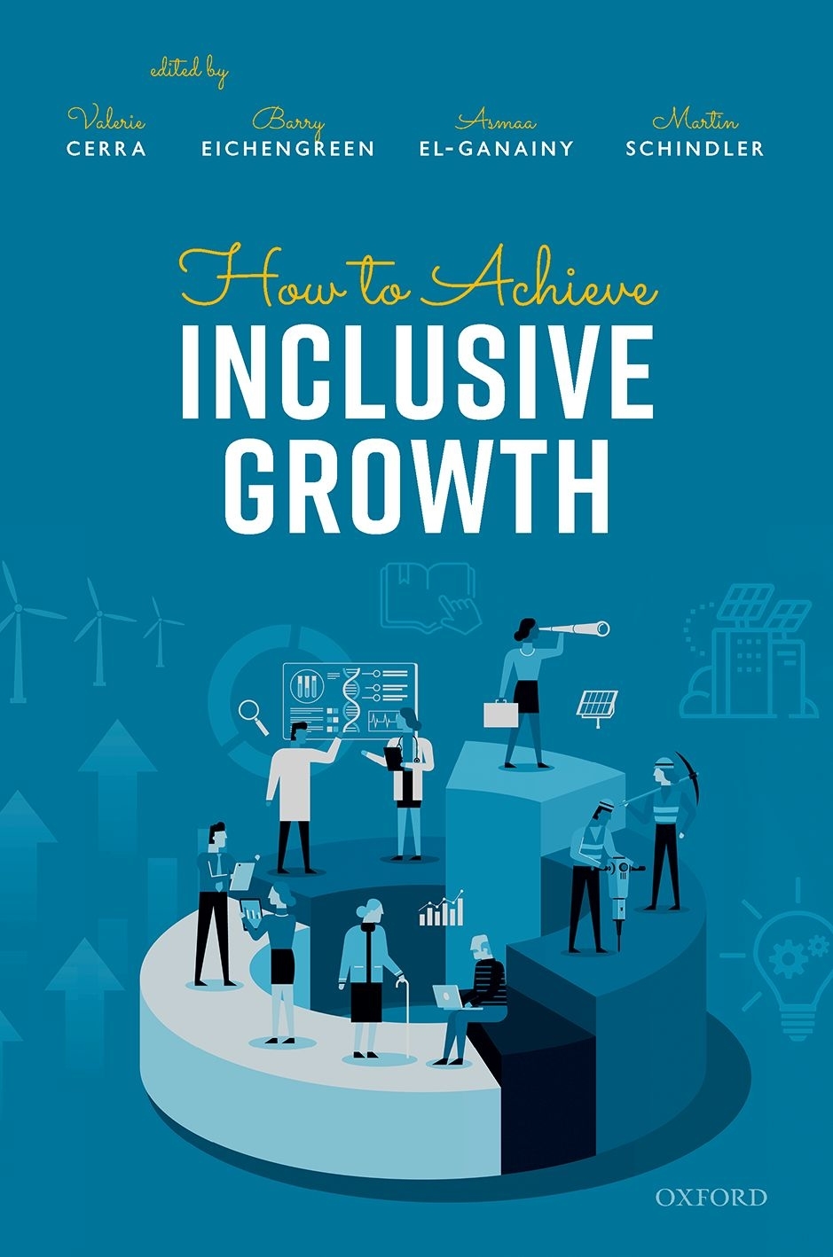 How To Achieve Inclusive Growth Valerie Cerra Barry Eichengreen Asmaa Elganainy Martin Schindler