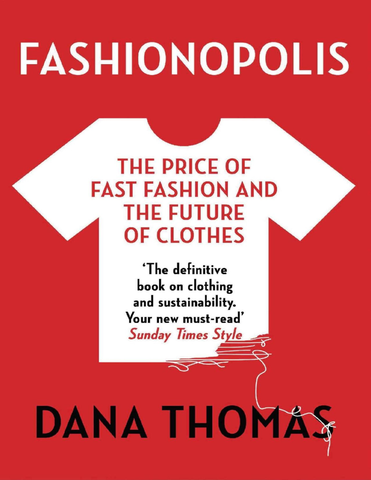 Fashionopolis Dana Thomas