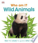 Who Am I Wild Animals Dk