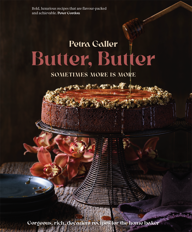 Butter Butter Sometimes More Is More Petra Galler
