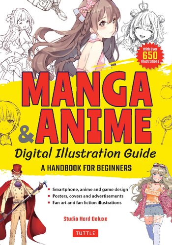 Manga Anime Digital Illustration Guide A Handbook For Beginners With Over 650 Illustrations Studio Hard Deluxe