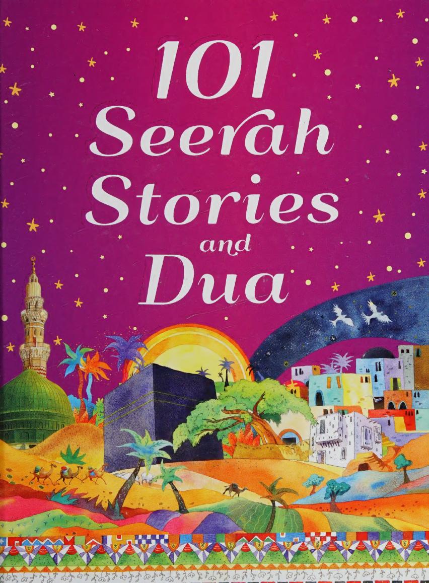 101 Seerah Stories And Dua Saniyasnain Khan