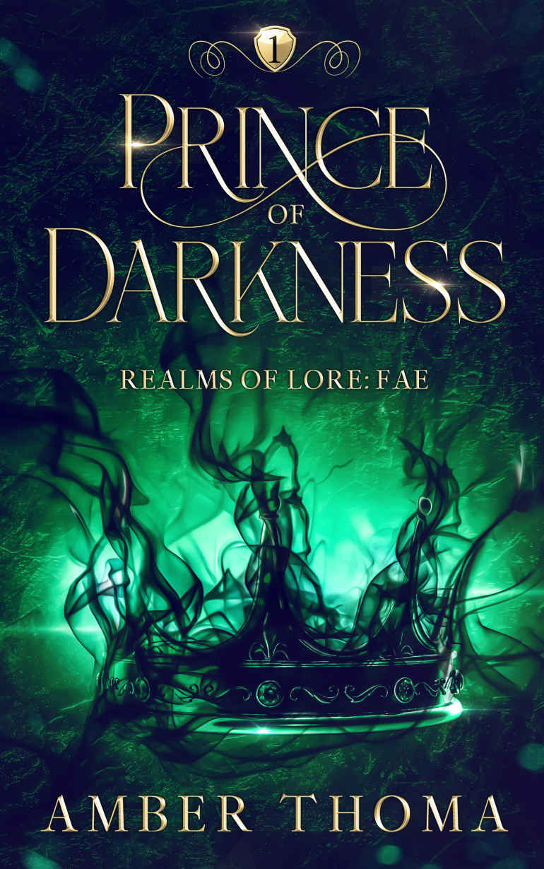 Prince Of Darkness Realms Of Lore Fae Book One Amber Thoma