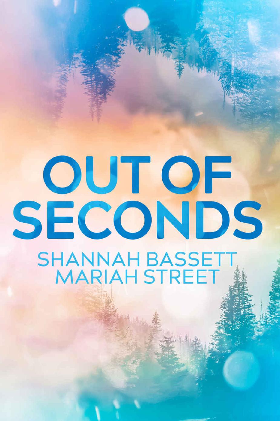 Out Of Seconds Shannah Bassett Mariah Street
