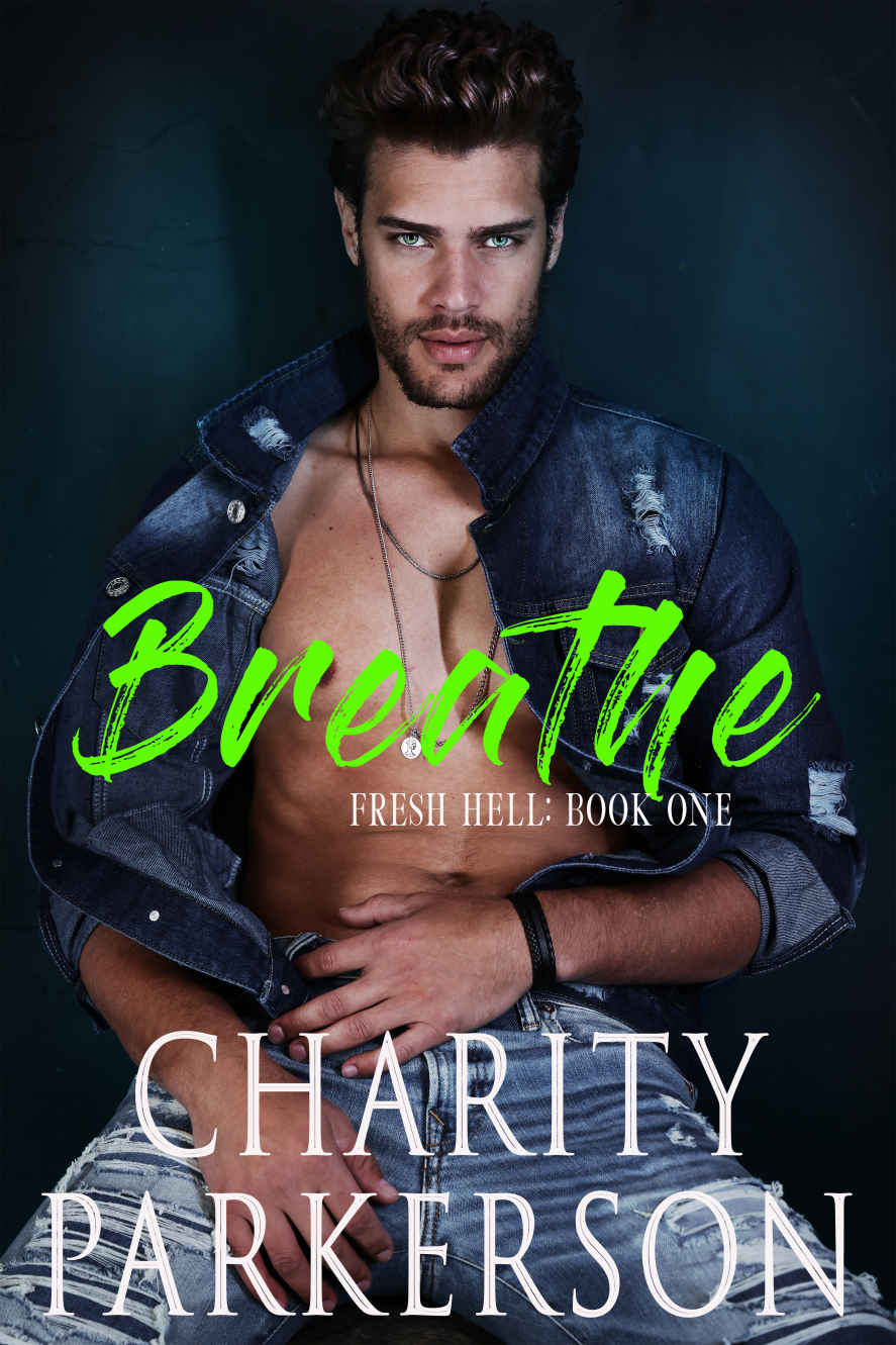 Breathe Fresh Hell Book 1 Charity Parkerson