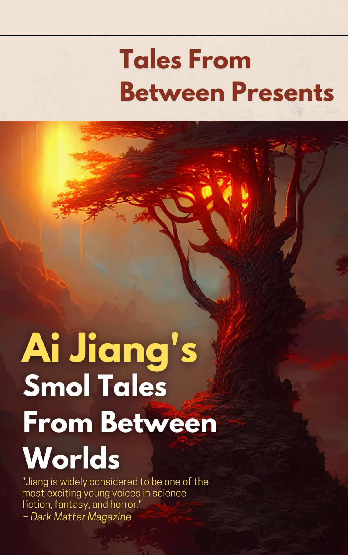 Ai Jiangs Smol Tales From Between Worlds Ai Jiang
