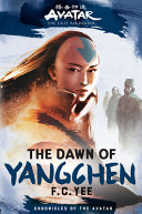 The Dawn Of Yangchen F C Yee