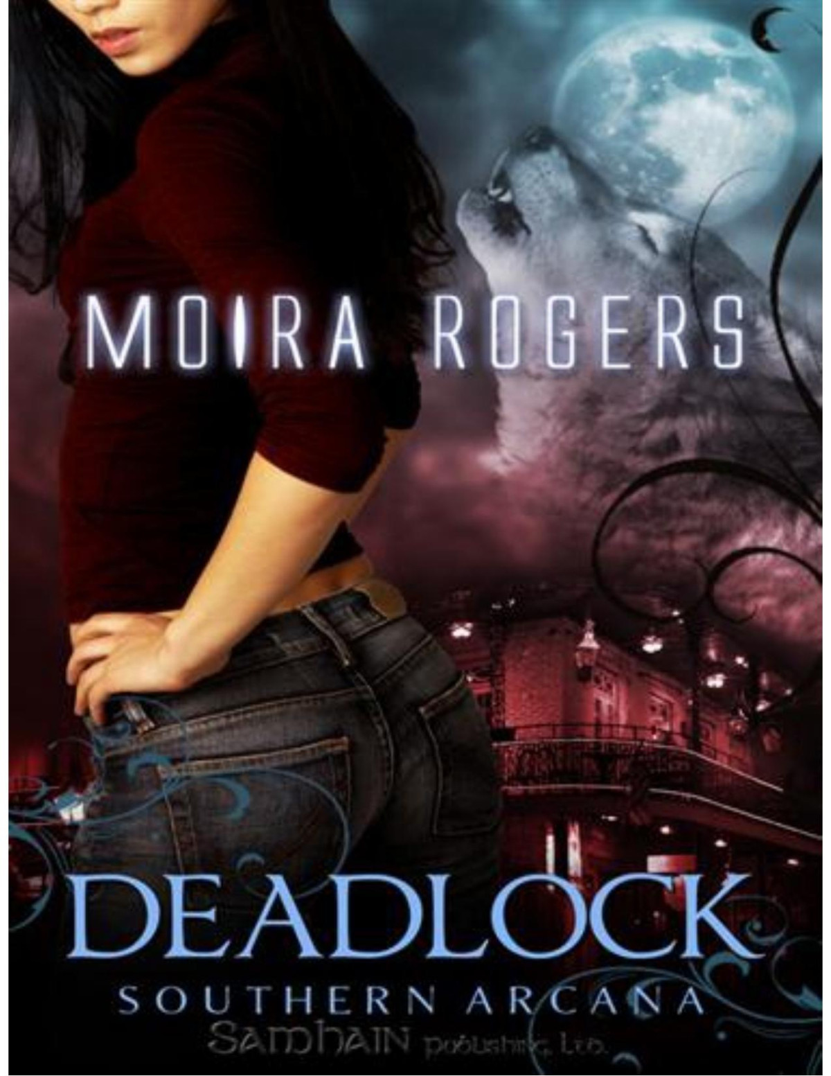 Deadlock Southern Arcana Moira Rogers