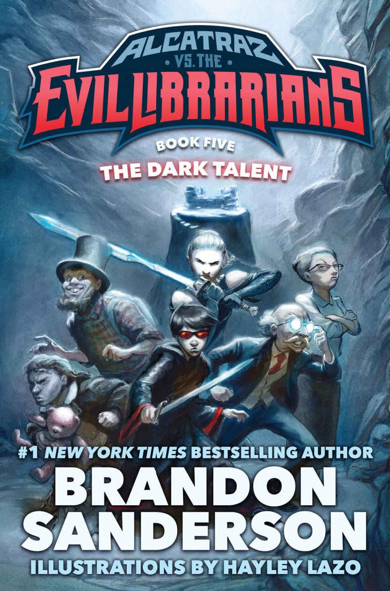 The Dark Talent Alcatraz Vs The Evil Librarians Alcatraz Versus The Evil Librarians Brandon Sanderson