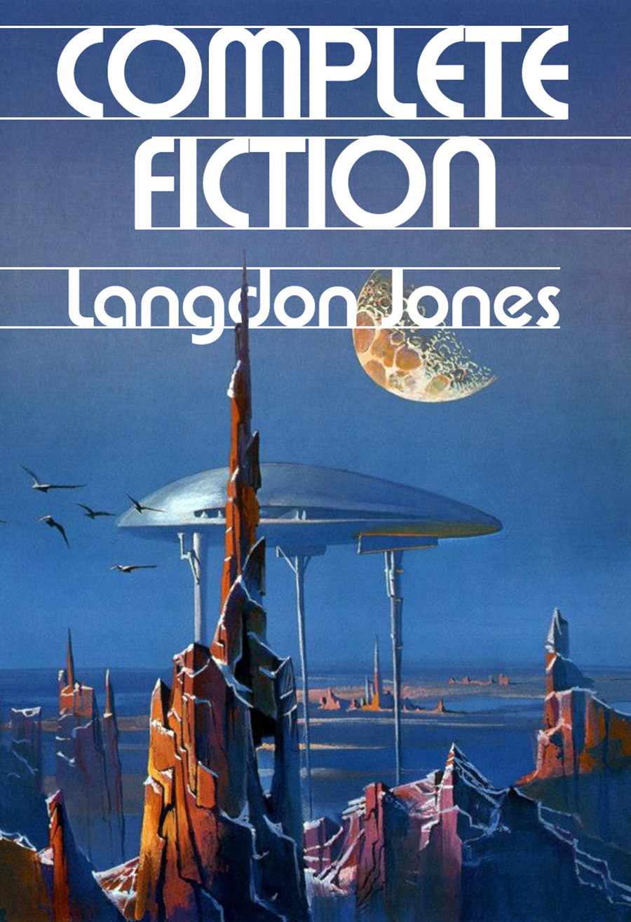 Complete Fiction Langdon Jones