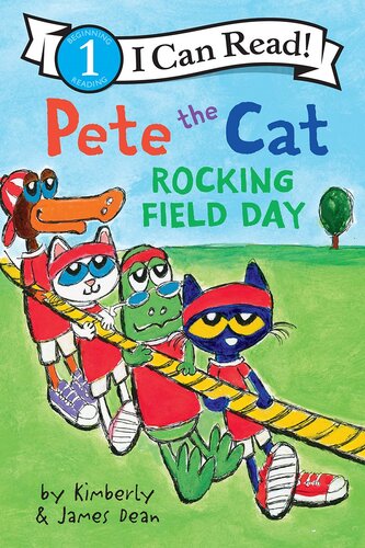 Pete The Cat Rocking Field Day James Dean Kimberly Dean