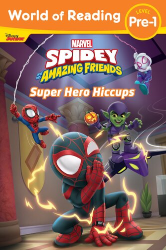 Spidey And His Amazing Friends Super Hero Hiccups Disney Books