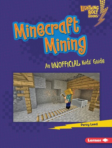 Minecraft Mining An Unofficial Kids Guide Percy Leed