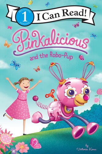 Pinkalicious And The Robopup Victoria Kann