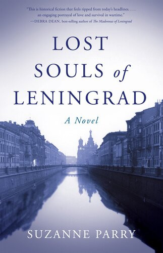 Lost Souls Of Leningrad Suzanne Parry