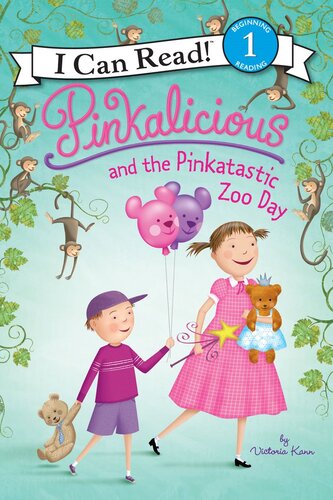 Pinkalicious And The Pinkatastic Zoo Day Victoria Kann