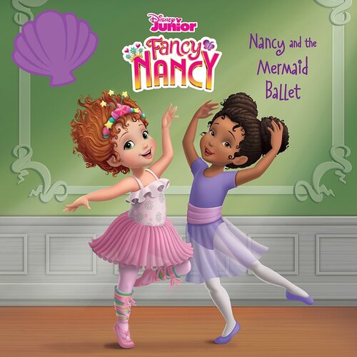 Nancy And The Mermaid Ballet Nancy Parent