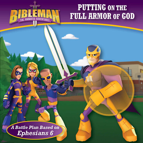 Putting On The Full Armor Of God A Battle Plan Based On Ephesians 6 Bibleman Pappstr Bh Kids Editorial Staff