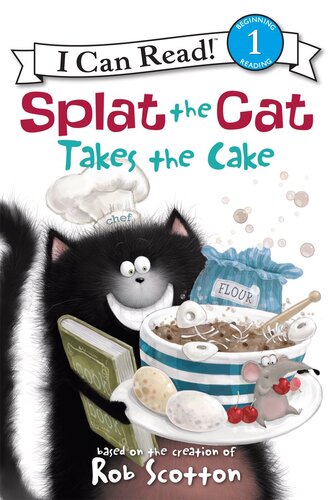 Splat The Cat Takes The Cake Rob Scotton