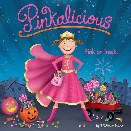 Pinkalicious Pink Or Treat Victoria Kann
