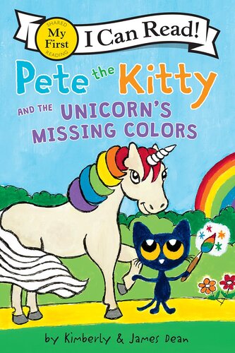 Pete The Kitty And The Unicorns Missing Colors James Dean Kimberly Dean