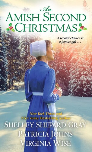 An Amish Second Christmas Shelley Shepard Gray Patricia Johns Virginia Wise