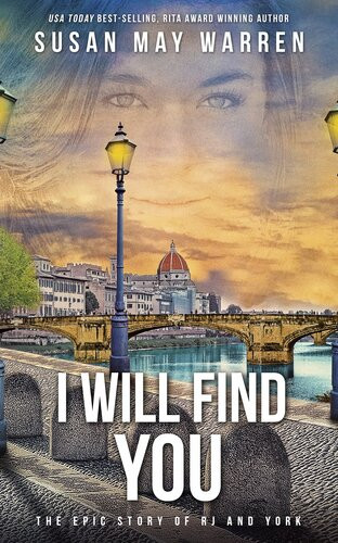 I Will Find You Susan May Warren