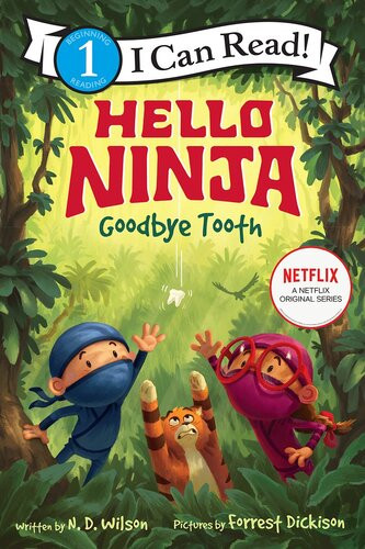 Hello Ninja Goodbye Tooth N D Wilson