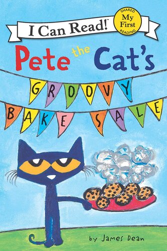Pete The Cats Groovy Bake Sale James Dean