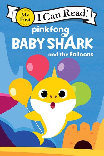 Baby Shark Baby Shark And The Balloons Pinkfong Pinkfong Pinkfong