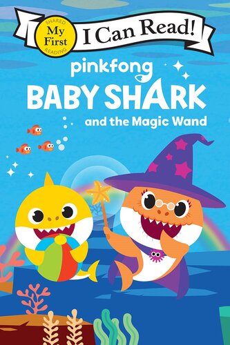 Baby Shark Baby Shark And The Magic Wand Pinkfong Pinkfong Pinkfong