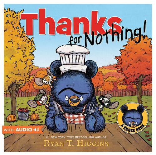 Thanks For Nothing Ryan T Higgins