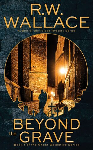 Beyond The Grave R W Wallace