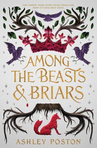 Among The Beasts Briars Ashley Poston