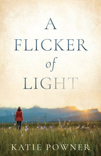 A Flicker Of Light Katie Powner