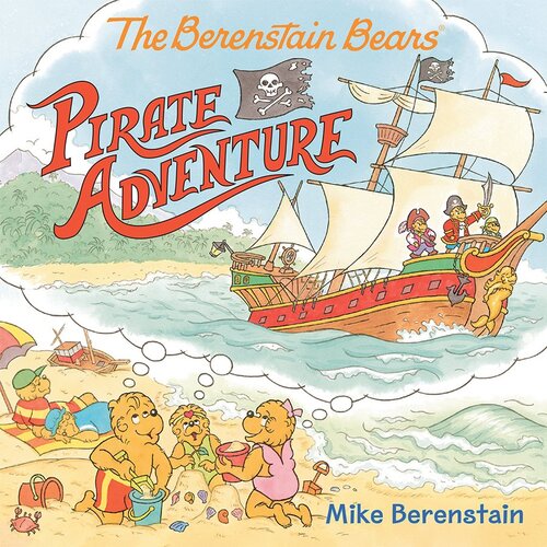 The Berenstain Bears Pirate Adventure Mike Berenstain