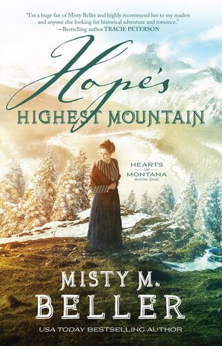 Hopes Highest Mountain Misty M Beller