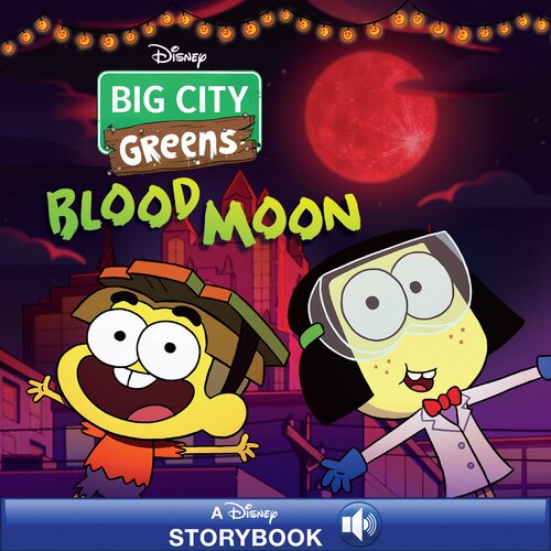 Big City Greens Blood Moon Disney Books