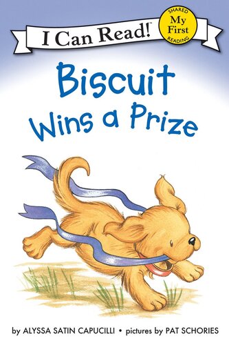 Biscuit Wins A Prize Alyssa Satin Capucilli