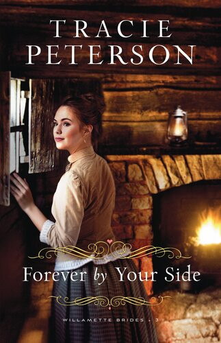 Forever By Your Side Tracie Peterson