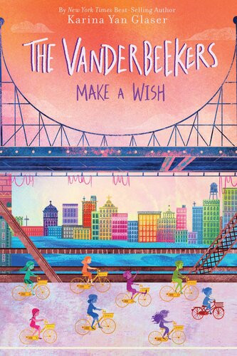 The Vanderbeekers Make A Wish 1st Edition Karina Yan Glaser
