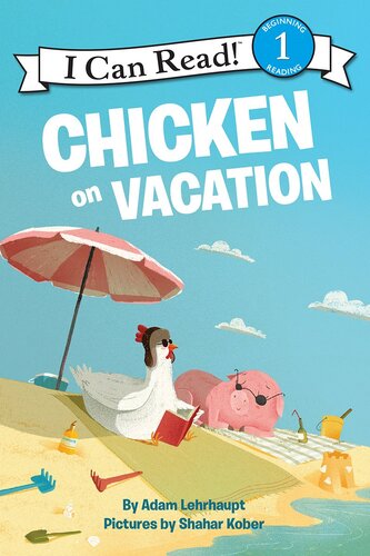 Chicken On Vacation Adam Lehrhaupt