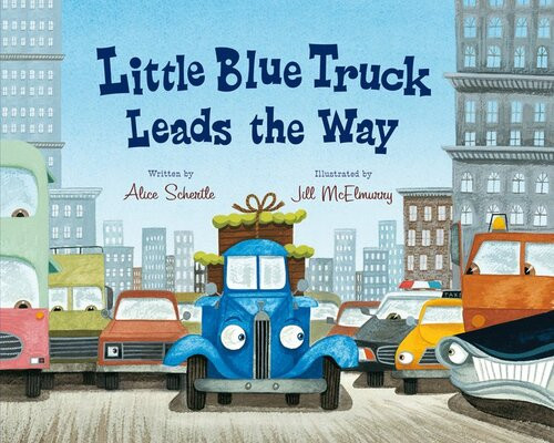 Little Blue Truck Leads The Way Alice Schertle