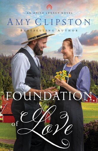 Foundation Of Love Amy Clipston