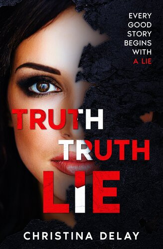 Truth Truth Lie Christina Delay