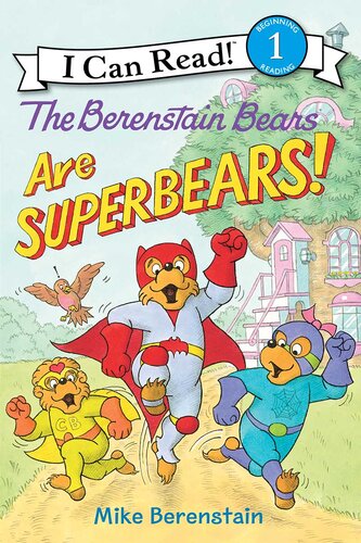 The Berenstain Bears Are Superbears Mike Berenstain