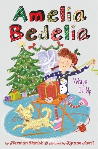 Amelia Bedelia Holiday Chapter Book 1 Amelia Bedelia Wraps It Up Herman Parish