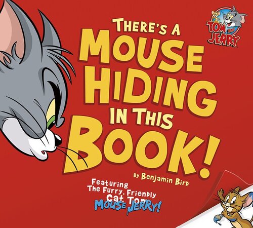 Theres A Mouse Hiding In This Book Benjamin Bird