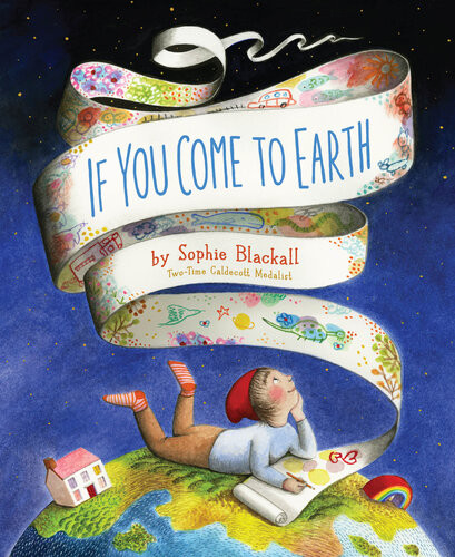 If You Come To Earth Sophie Blackall